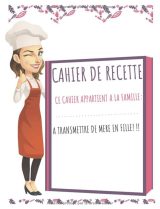 Carnet de recettes a remplir de 117 pages - 55 recettes - 2 pages par recette l Grand Format 21,59 x 27,94 cm
