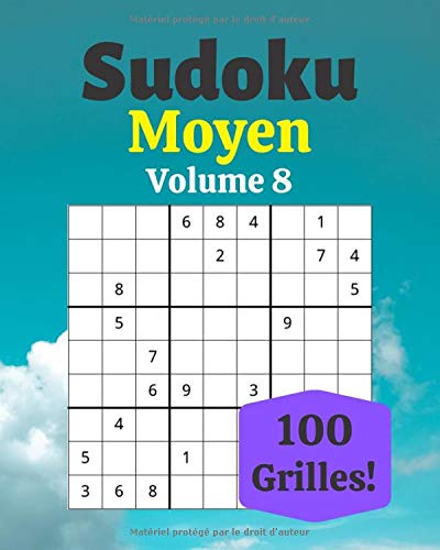 Sudoku Moyen - 100 Grilles de Sudoku pour Adultes | Gros Caractères | Niveau Moyen | Avec Solutions - 127 pages Format 20 x 25 cm