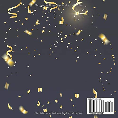 Le livre d'Or de mes 30 ans - Décoration pour la célébration du 30ème anniversaire pour homme ou femme - 82 pages Format 21,5 x 21,5 cm