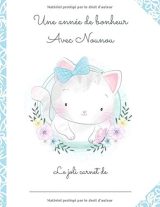 CARNET DE LIAISON NOUNOU / PARENTS - DURÉE 1 AN - Cahier de transmissions entre parents et nounou - 204 pages Format 21,5 x 28 cm