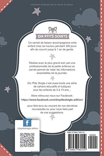 Carnet de liaison Nounou à remplir 300 jours de suivi : Cahier de transmission Assistante maternelle - Parents pour suivre son bébé ou son enfant pendant une année - 170 pages Format 15 x 22 cm