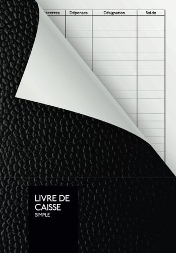 Livre De Caisse Simple : Journal Recettes Dépenses | A5 | 110 pages
