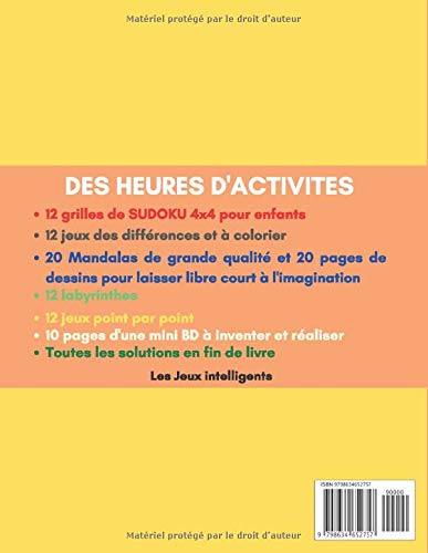 CAHIER D'ACTIVITES à partir de 6 ans : 78 activités | Jeu des différences | Mandalas enfants et feuilles de dessin | SUDOKUS 4x4 | Point par point | ... | Solutions | Grand format 21,59 x 27,94 cm