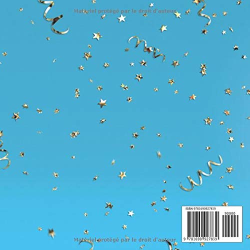 1 an Le livre d'or de mon Anniversaire : Un livre d'or pour le 1e anniversaire - 100 pages pour les félicitations écrites - 21 x 21 cm
