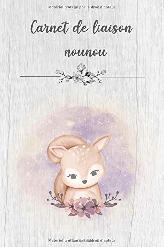 Carnet de liaison nounou : Cahier de transmission pour assistante maternelle et parents - 255 pages - Format A5