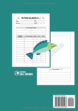 Mon Premier Carnet de Pêche : Carnet de pêche à remplir pour enfant - Cahier de suivi pour faire comme papa - Journal de bord du jeune pêcheur - 43 pages Format 18 x 25 cm