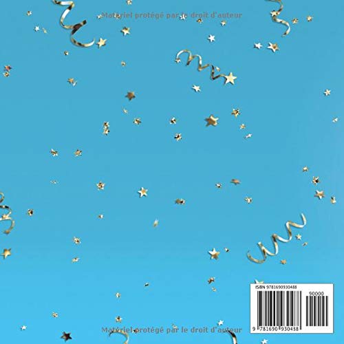 10 ans Le livre d'or de mon Anniversaire : Un livre d'or pour le 10e anniversaire - 100 pages pour les félicitations écrites - 21 x 21 cm