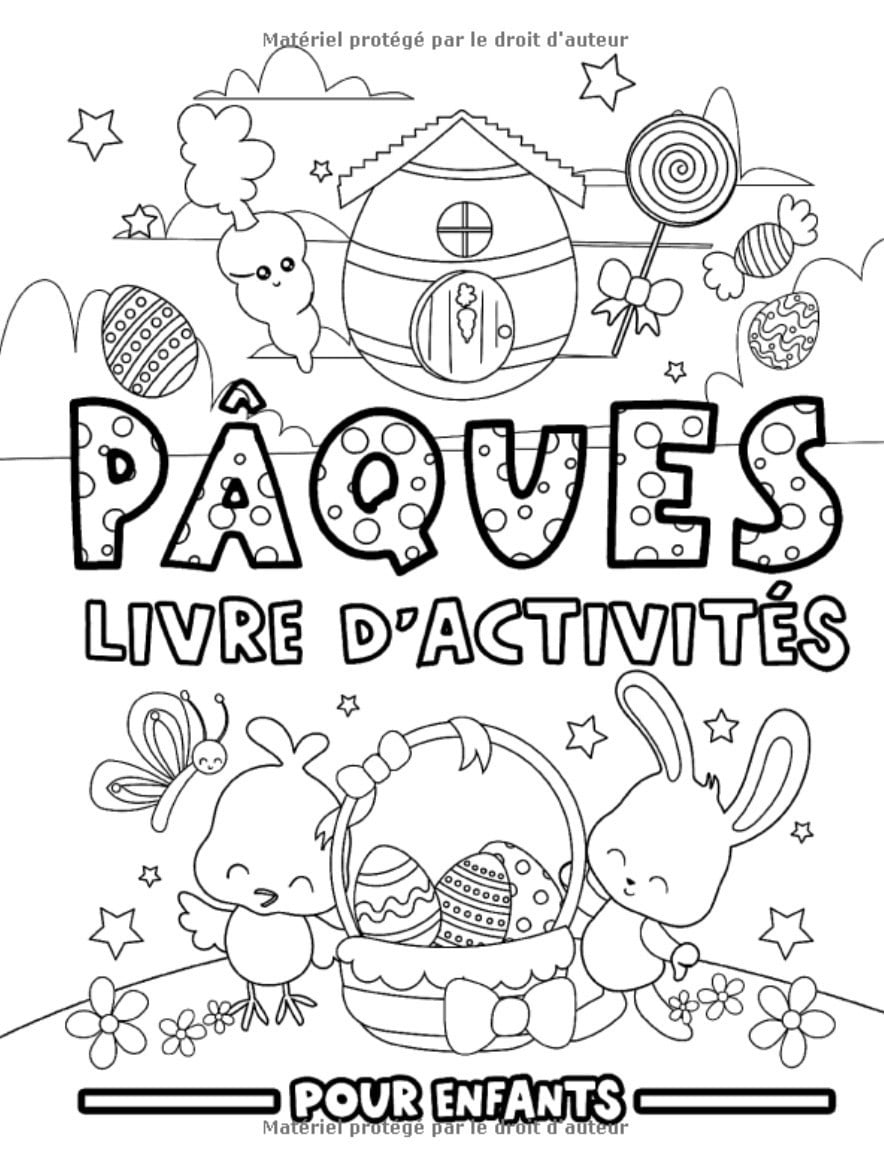 Pâques : Livre d'activités pour enfants de 3 à 10 ans - labyrinthes, jeux, coloriages - 100 pages Format A4