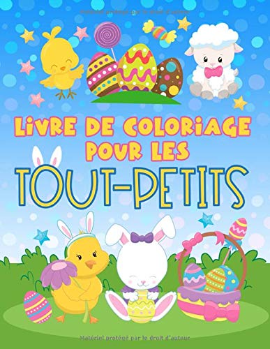 Livre de coloriage pour les tout-petits - 30 illustrations mignonnes sur le thème de Pâques pour les enfants âgés de 1 à 3 ans - 64 pages Format A4