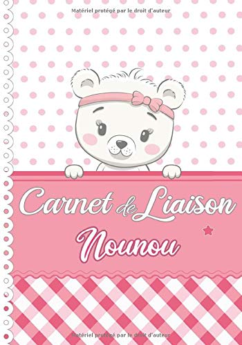 Carnet de Liaison Nounou : Journal de bord quotidien de bébé à compléter - Cahier de suivi maternel et transmission entre parents et nounou, assistante - 124 pages Format 18 x 25 cm