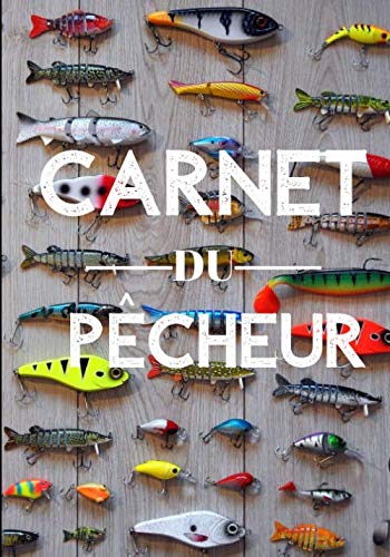 Carnet du pêcheur : Cahier de notes pour pêcheur et fans de pêche - nature | 100 pages format 18 x 25 cm