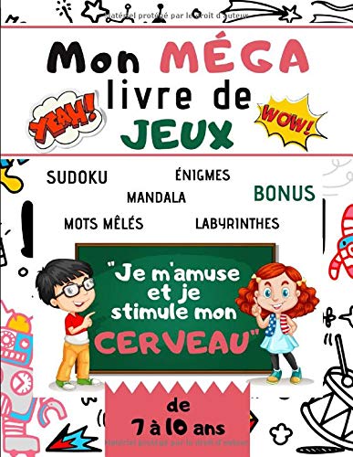 Cahier d'activités et de JEUX - 160 pages pour les enfants de 7 à 10 ans - Format A4