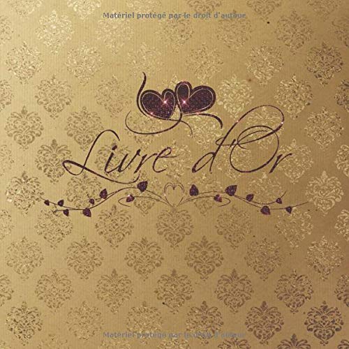 Livre d’or mariages, pacs, retraites, anniversaires, noces, baby shower... | 100 pages à remplir | Format 21 x 21 cm