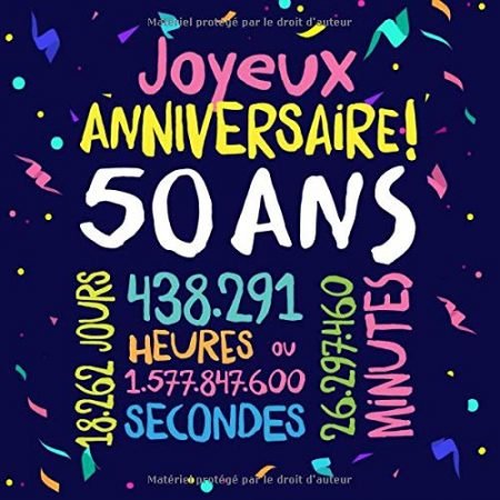 Joyeux Anniversaire ~ 50 ans : Livre d'Or pour le 50ème anniversaire - 50 ans décoration & cadeau d'anniversaire pour homme ou femme - 82 pages Format 21,5 x 21,5 cm