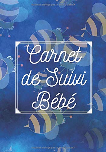 Carnet de suivis bébé : Journal de bord pour bébé et nouveau-nés, allaitement, carnet de notes sur le sommeil, l'éveil et la santé des bébés - 100 pages Format 18 x 25 cm