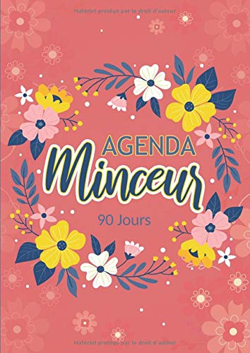 Agenda Minceur 90 jours : Carnet de suivi alimentaire et régime pour femme - Repas, activités, objectifs, courbes et tableaux - 190 Pages Format A4