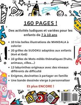 Cahier d'activités et de JEUX - 160 pages pour les enfants de 7 à 10 ans - Format A4