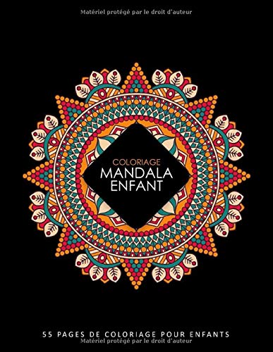 Coloriage Mandala Enfant : 55 Mandala à Colorier pour enfants - 113 pages Format 21,5x28cm