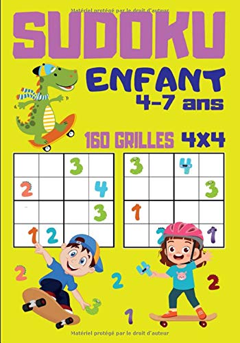 Sudoku Enfant 4-7 ans : Grilles 4X4 adapté aux plus petits| Niveau très Facile |160 grilles+ solutions | 17.78 x 25.4 cm - 53 pages