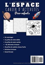 L'espace Cahier D'activités pour Enfants : Age 5 - 10 ans - 76 activités pour apprendre en s'amusant Sur La Science de l'Espace - Format 18 x 25 cm