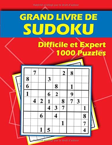 Grand Livre de Sudoku - 1000 Puzzles - Difficile et Expert : Maxi Collection de Sudoku Classiques - 230 pages Format 21,5 x 28 cm