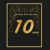 Livre d'or anniversaire - 10 ans : livre à personnaliser - 21x21cm 75 pages - pour enfant, fils, fille, neveu, nièce, ...