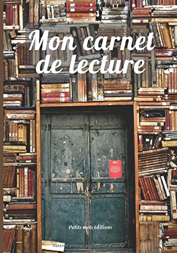 Carnet de lecture - Journal de bord - Mes Livres - 100 fiches de lecture - 109 pages Format 18 x 25 cm