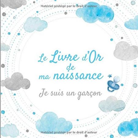 Le Livre d'Or de ma Naissance - Je suis un garçon : Livre d'or naissance garçon | Fête de naissance bébé | 100 pages Format 21 x 21 cm