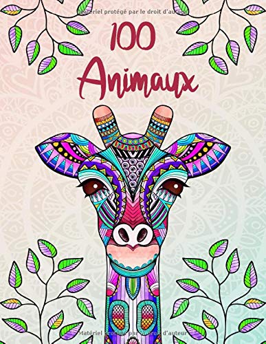 Livre de coloriages Animaux pour adultes - 100 Mandala - 205 pages Format A4