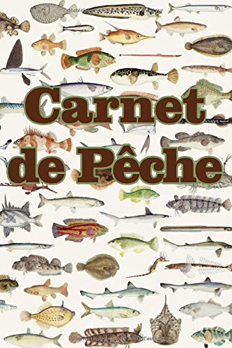 Carnet de pêche : Carnet pour pêcheur | Notez et conservez les informations importantes lors de vos séances de pêche | Format 15,24 x 22,86 cm - 100 pages