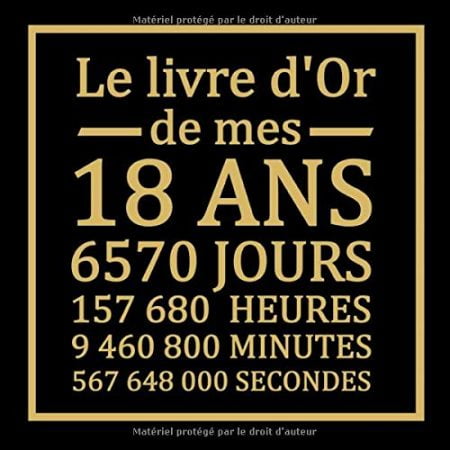 18 ans: Livre d'or pour anniversaire - La majorité | Cadeau personnalisable pour fête d'anniversaire | 100 pages, 21,59 x 21.59 cm