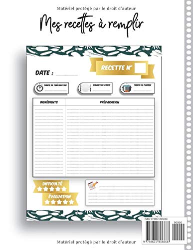 Carnet de Vos Recettes et Cuisine à Remplir et Personnaliser. 120 Recettes Très Détaillées - Format A4