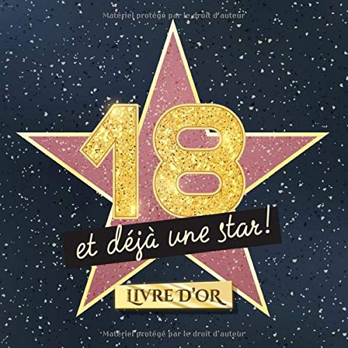 18 et déjà une star : Livre d'Or pour le 18ème anniversaire - 18 ans - Idée cadeau original pour homme ou femme - 82 pages Format 21,5 x 21,5 cm