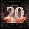 Livre d'Or 20 Ans Anniversaire Souvenir Or Rose Noir I Félicitations Écrites I Registre Des Cadeaux I Idée Cadeau pour les 20 Ans I 70 pages Format 21,5 x 21,5 cm