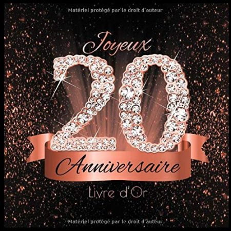 Livre d'Or 20 Ans Anniversaire Souvenir Or Rose Noir I Félicitations Écrites I Registre Des Cadeaux I Idée Cadeau pour les 20 Ans I 70 pages Format 21,5 x 21,5 cm