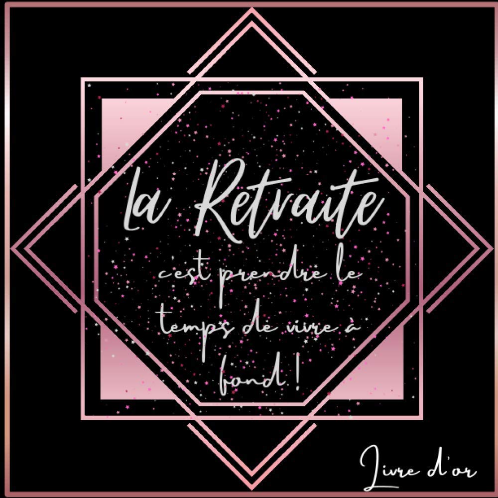 Livre d'or retraite rose gold - Couleur originale dans l'air du temps pour souhaiter un bon départ à votre collègue - 50 pages Format 21,5 x 21,5 cm