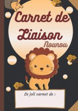 Carnet de liaison Nounou - cahier de transmission parents nounou assistante maternelle crèche - 130 pages Format A4