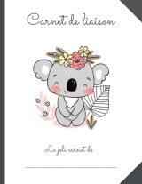 CAHIER DE LIAISON PARENT - ASSISTANT(E)-MATERNEL(LE) - CRECHE - MAM : 1 AN DE SUIVI - 165 pages Format 17 x 22 cm