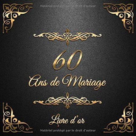 60 ans de Mariage : Un beau livre d'or et album pour 60 ans de Mariage - Le Noces de diamant - 100 pages Format 21 x 21 cm