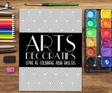 Arts Decoratif : Livre De Coloriage Pour Adultes - Motifs art déco - 86 pages Format A4