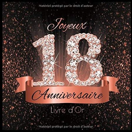 Livre d'Or 18 Ans Anniversaire Souvenir Or Rose Noir I Félicitations Écrites I Registre Des Cadeaux I Idée Cadeau pour les 18 Ans I 70 pages Format 21,5 x 21,5 cm