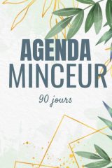 Agenda Minceur 90 jours : Journal de Régime Alimentaire et activité physique - 100 Pages Format 15 x 22 cm