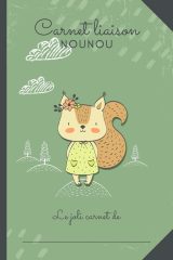 Carnet liaison Nounou : Cahier de transmissions entre la nounou et les parents pour facilité la communication au quotidien - 100 pages Format 15 x 22 cm