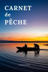 Carnet de Pêche : 100 fiches "Journée de Pêche" à remplir - avec notes et fiche Bilan annuel de prises - carnet du pêcheur - 110 pages Format 15 x 22 cm
