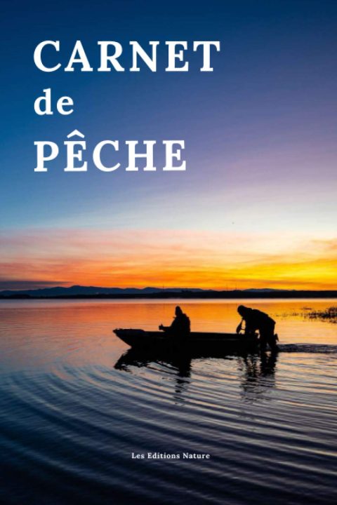 Carnet de Pêche : 100 fiches "Journée de Pêche" à remplir | avec notes et fiche Bilan annuel de prises | carnet du pêcheur | 110 pages Format 15 x 22 cm