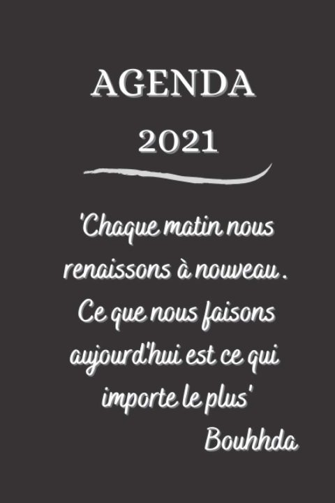 Agenda 2021: Agenda semainier 140 pages - rester Zen pour organiser et gerer son temps - Format 15 x 22 cm