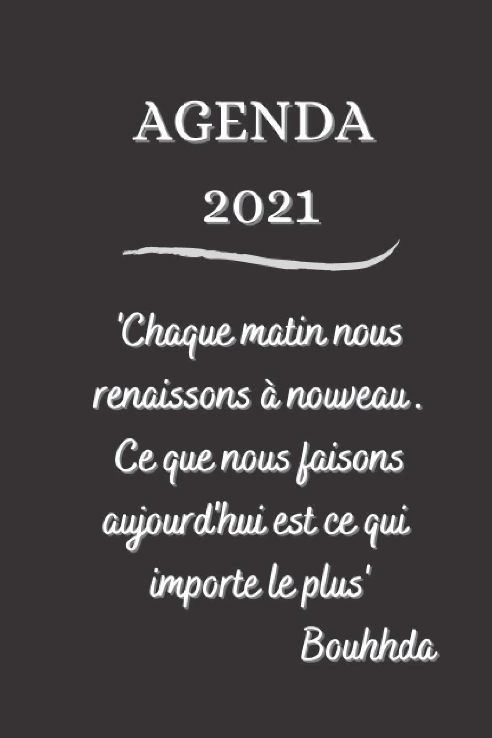 Agenda 2021: Agenda semainier 140 pages - rester Zen pour organiser et gerer son temps - Format 15 x 22 cm