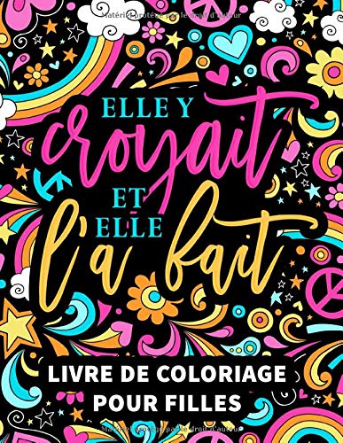 Livre de coloriage pour filles : 37 pages à colorier pour enfants de 8 à 13 ans - 78 pages Format A4