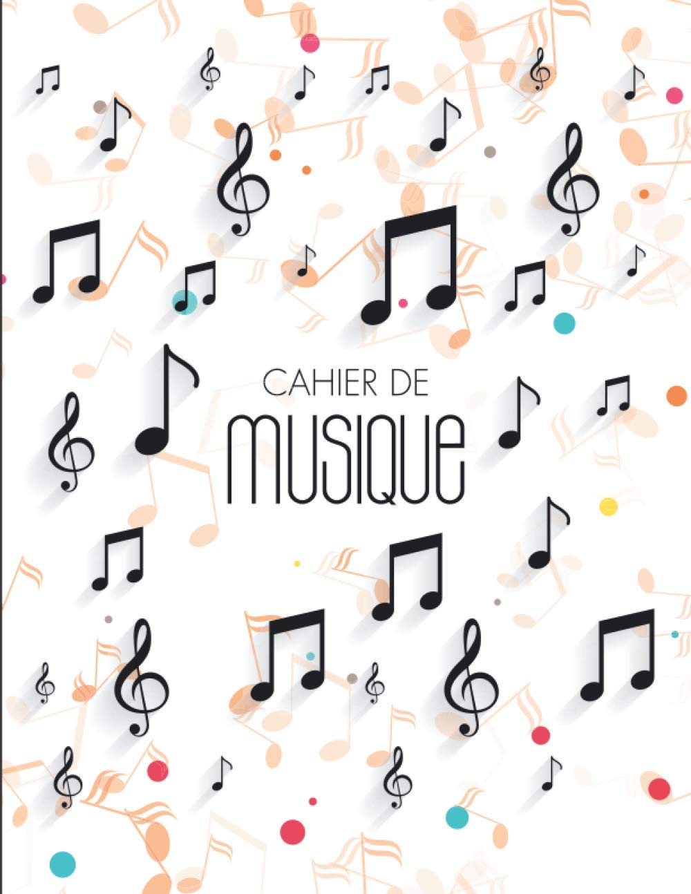 Cahier De Musique : Carnet De Partitions | Grands Carreaux et Portées | 12 Portées par Page | Format A4 | 108 pages