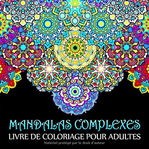Mandalas Complexes : Livre De Coloriage Pour Adultes - 86 pages Format 21,5 x 21,5 cm
